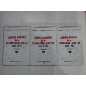 ARMATA ROMANA DE LA ULTIMATUM LA DICTAT - DOBRE,  MANEA, NICOLESCU - 3 volume